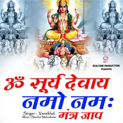 Om Surya Devay Nomo Namah Mantra Jaap